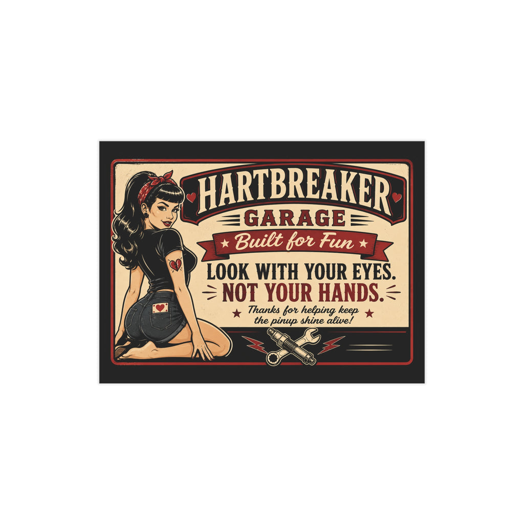 Hartbreaker Garage No Touch Sign – "Look With Your Eyes, Not Your Hands"